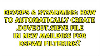 Celebrity How to automatically create .dovecot.sieve file in new maildirs for dspam filtering? Profile