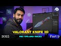 VALORANT Knife 3D Modeling | Pro Tips And Tricks | PART 9