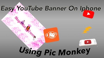 Easy YOUTUBE BANNER ON IPHONE USING PIC MONKEY