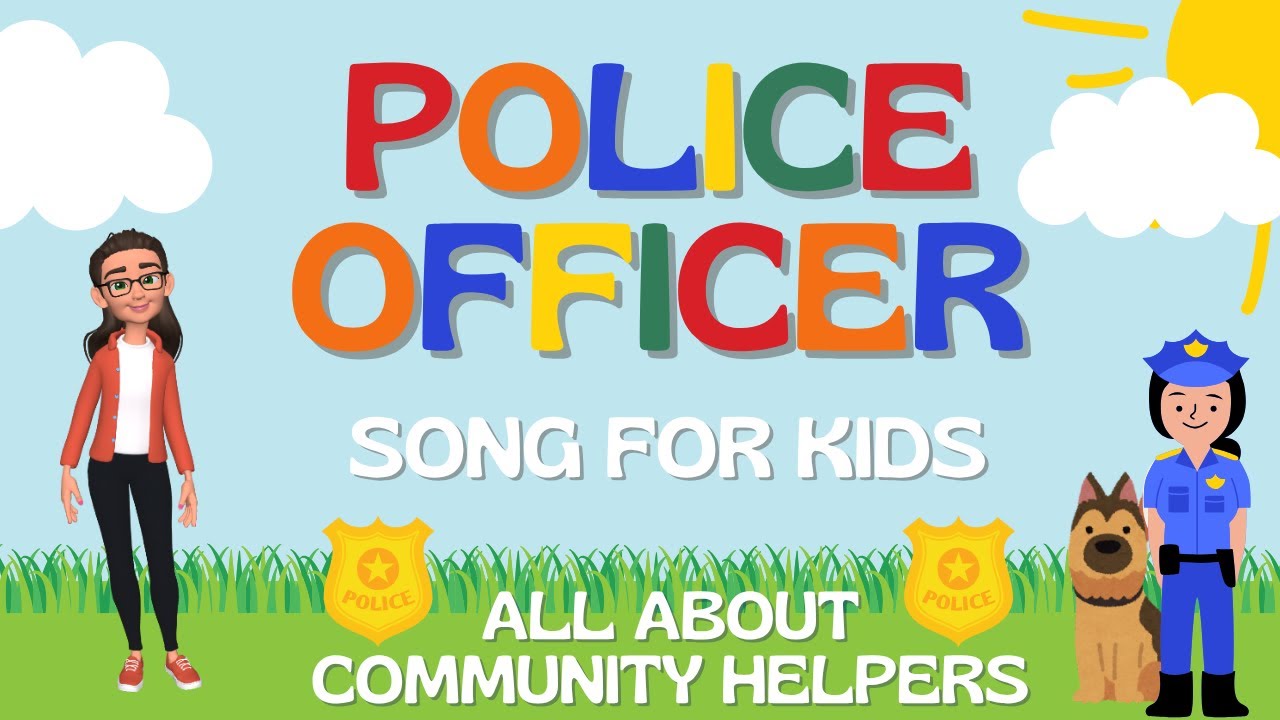Police Officers Help Us | Kids Song About Community Helpers | Fun & Educational Music for Children