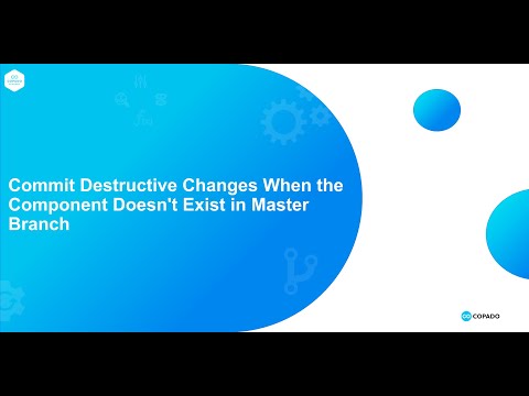 Commit Destructive Changes When the Component Doesn't Exists in Master Branch