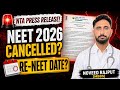 🚨 NEET 2026 Cancelled? 😱 RE-NEET DATE? | NTA Official Press Release
