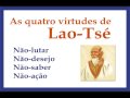 As virtudes de Lao-Tsé para libertar-se do Ego