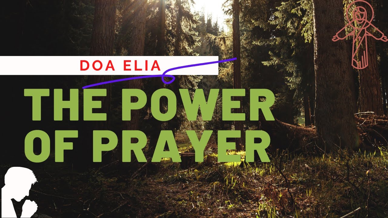 Renungan Harian Kristen - The Power Of Prayer - Hari ke 12 Doa Elia (Wajib Tahu)