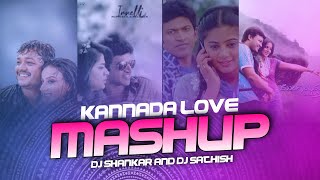 KANNADA Sandalwood LOVE MASHUP DJ SHANKAR AND DJ SATHISH