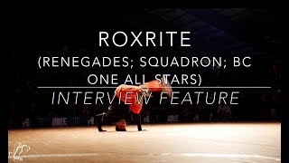 Roxrite (Renegades/Squadron/BC One All Stars) | Interview Feature | Silverback Open | #SXSTV
