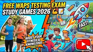 FREE WAPS Testing Exam Study Games 2026 💪📝 Boost Your Fitness & Knowledge Fast! 🚀⚡