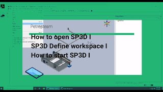 How To Open Sp3d Isp3d Define Workspace Ihow To Start Sp3d I S3D I For full course contact us I