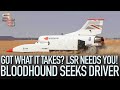 Bloodhound land speed car seeks driver  got what it takes