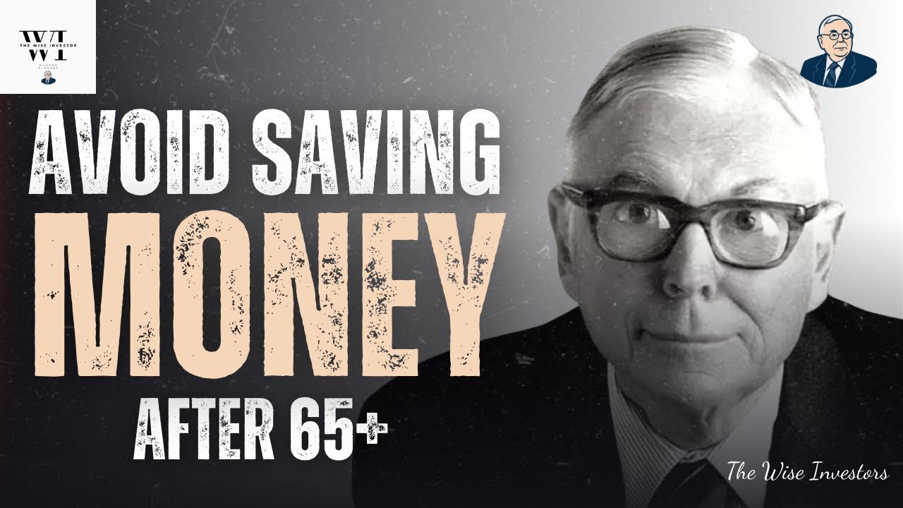 Charlie Munger: Avoid Saving Money After 65+  | Charlie Munger Speech 2025