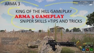 Arma 3, KOTH SNIPER Gameplay + TIPS and TRICKS