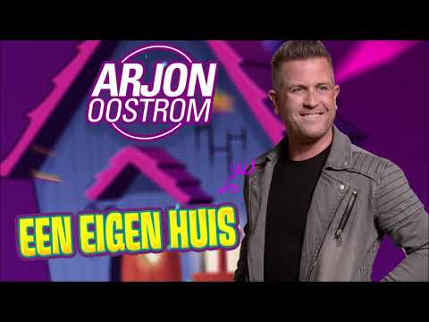 Arjon Oostrom - Een Eigen Huis