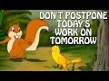 Dont postpone todays work on tomorrow  moral values and moral lessons for kids in english