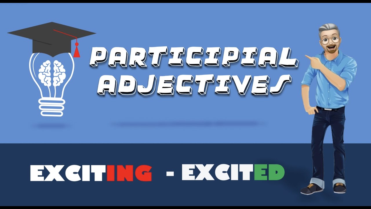 esl-participial-adjectives-youtube