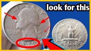 Ultra Rare Washington QUARTERS 1990 WORTH A Lot of Money .look for this ? Wealth