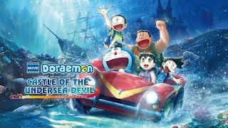 Doraemon the Movie: New Nobita and the Castle of the Undersea Devil 