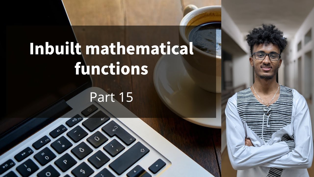 Inbuilt mathematical functions in C++ || Afan Oromo || Kutaa 15ffaa ...