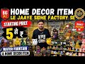 Home Decor Items Direct From Factory in Noida rate Home Decor Market