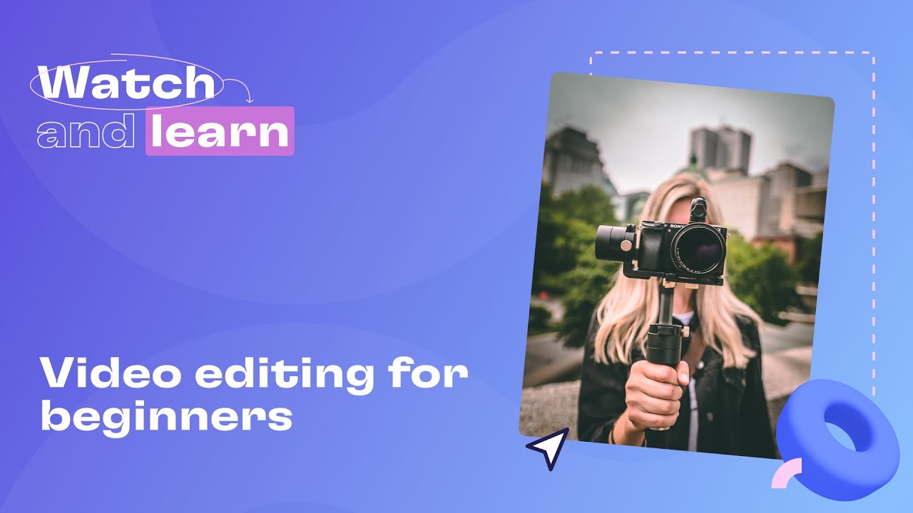 youtube video editing for beginners youtube video editing for beginners