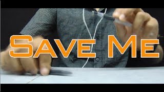 Save Me - DEAMN - Pen Tapping cover by Seiryuu