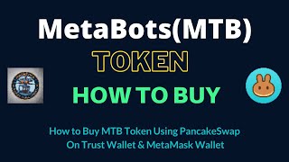 How to Buy MetaBots Token (MTB) Using PancakeSwap On Trust Wallet OR MetaMask Wallet screenshot 4