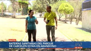 Baterías sanitarias del parque de Carcelén están en total abandono, dicen vecinos