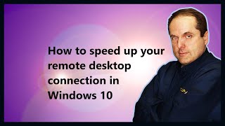 How To Speed Up Remote Desktop Connections On Windows Bonguides Mp3 ...