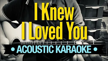 I Knew I Loved You - Savage Garden (Acoustic Karaoke)