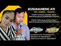 KUSUMANENG ATI II ALYUNDRA MUSIC HP 081235267707