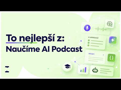 Cover: To nejlepší z: Naučíme AI Podcast