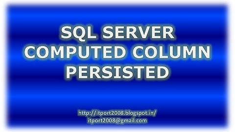 SQL Server Computed Column Persisted