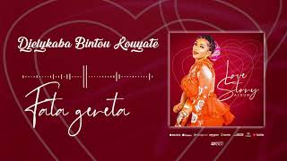 Djelykaba Bintou Kouyaté - Fata géredé (Album)