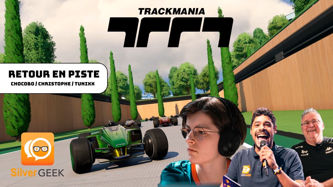 Christophe et Chocobo repartent sur les circuits de Trackmania en compagnie de Tunixx !