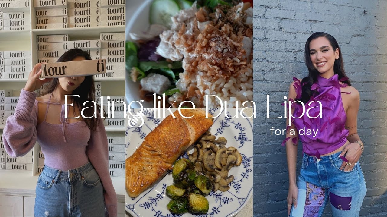 I Tried Dua Lipa’s Diet (easy & healthy recipes) | Celebrity Diet