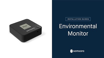 Samsara Installation Guide: Environmental Monitor