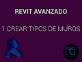 Revit Avanzado 1 : crear tipos de muros