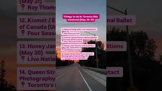 Things to do in Toronto this weekend