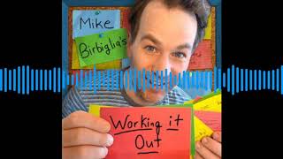 Mike Birbiglia's Working It Out -  Ira Glass (Snippet)