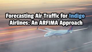 Forecasting Air Traffic for Indigo Airlines: An ARFIMA Approach