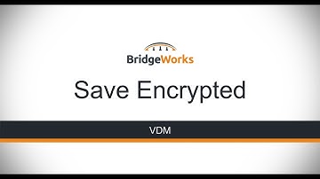 VDM - Save Encrypted