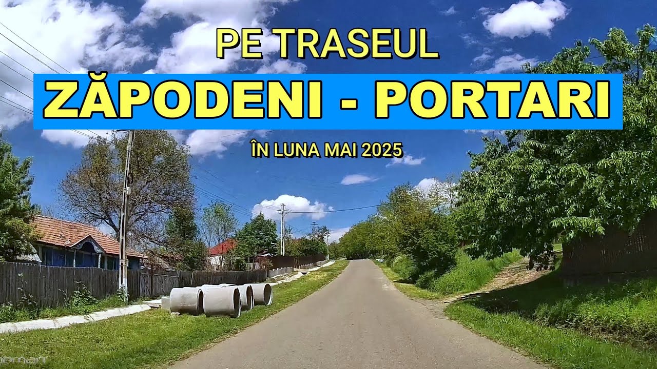 Pe drumul Zapodeni - Portari in luna mai 2025