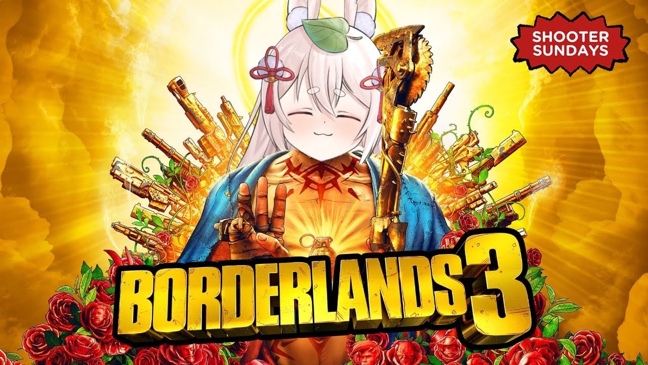 [Shooter Sundays] Borderlands 3 | I'm a big tuff guy!