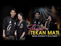 Sasya Arkhisna Ft. Arya Galih - Tresno Tekan Mati ( Official Live Music ) - Sa Music || NDX AKA