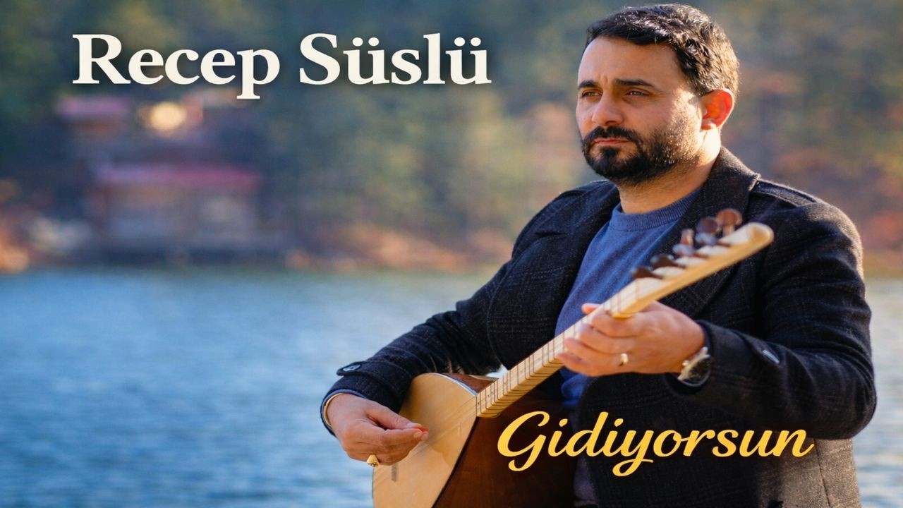 RECEP SÜSLÜ - Gidiyorsun 2026 ( Official Video