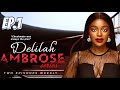 DELILAH AMBROSE SERIES EP 1 Drama Thriller Series Courtroom Mystery With Okawa Shaznay DELILAH AMBROSE SERIES EP 1 Drama Thriller Series Courtroom Mystery With Okawa Shaznay