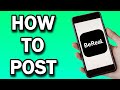 How to Post a BeReal (Full Beginners Guide to Creating a Post)