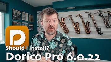 Should I update to Dorico Update 6.0.22?