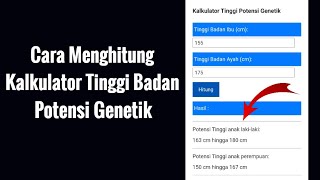 Cara Menghitung Kalkulator Tinggi Badan Potensi Genetik