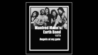 Manfred Mann's Earth Band - Angels At My Gate