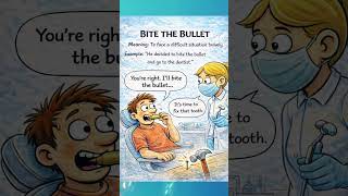 BITE THE BULLET #english #englishgrammar#idioms #vocabs #spokenenglish